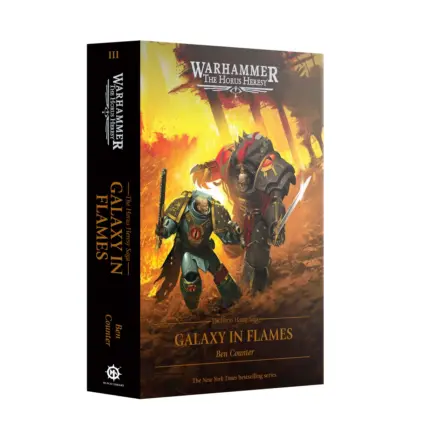 Warhammer The Horus Heresy saga - Galaxy In Flames by Ben Counter (ENG)