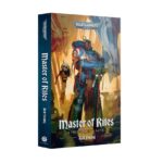 Warhammer 40000 : Master Of Rites : A ferren Areios Novel by Rob Young