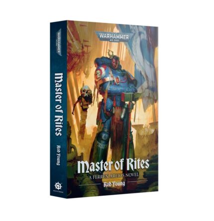 Warhammer 40000 : Master Of Rites : A ferren Areios Novel by Rob Young
